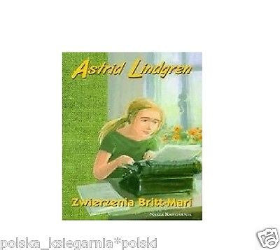 ZWIERZENIA BRITT-MARI Astrid Lindgren POLISH BOOK polska ksiegarnia *T *JBook