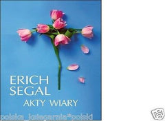 AKTY WIARY Erich Segal wysylka 24h! POLISH BOOK *T polskie ksiazki  *JBook