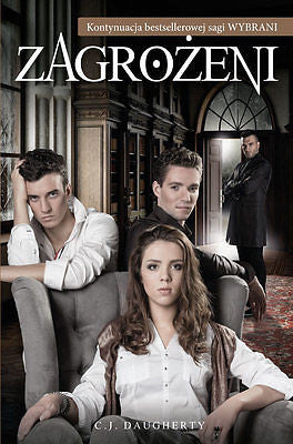 ZAGROZENI C J DAUGHERTY TOM 3 III polska ksiegarnia wysylka 24h! *JBook