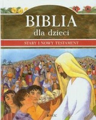 BIBLIA DLA DZIECI STARY I NOWY TESTAMENT twarda kolorowo ilustrowana *T JBook