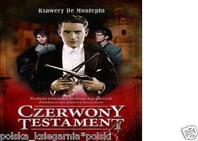 CZERWONY TESTAMENT Ksawery De Montepin cz.1 Paryz kryminal sensacja  *JBOOK