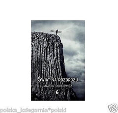 SWIAT NA ROZDROZU Marcin Popkiewicz ksiazki polskie po polsku *T *JBook