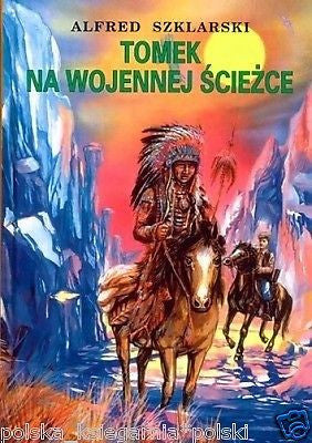 TOMEK NA WOJENNEJ SCIEZCE Alfred Szklarski TWARDA przygodowe POLISH BOOK *JBooks