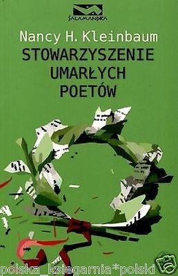 Nancy KLEINBAUM STOWARZYSZENIE UMARLYCH POETOW po polsku POLISH BOOK *JBooks