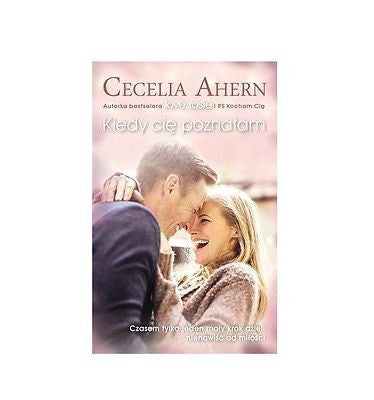 KIEDY CIE POZNALAM Cecelia Ahern polskie ksiazki polska ksiegarnia POLISH *JBook