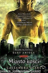 MIASTO KOSCI DARY ANIOLA Tom 1 I Cassandra Clare wysylka 24h! Polish book *JBook