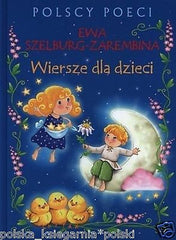 WIERSZE DLA DZIECI POLSCY POECIE Ewa Szelburg Zarembina wysylka 24h! *JBook