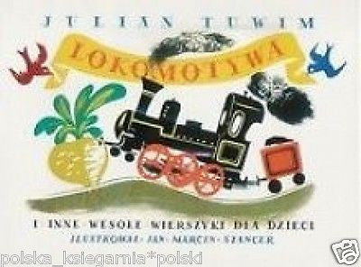 LOKOMOTYWA I INNE WESOLE WIERSZYKI Julian Tuwim dla dzieci POLISH BOOK *JBook