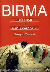 BIRMA KROLOWIE I GENERALOWIE historia esej hist-kult 24h! POLISH BOOK  *T *JBook