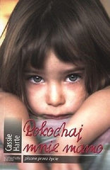 POKOCHAJ MNIE MAMO CASSIE HARTE wysylka 24h! ksiazka Polska ksiegarnia *T *JBook