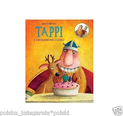 TAPPI I URODZINOWE CIASTO Marcin Mortka polska ksiegarnia POLISH BOOK 24H *JBook