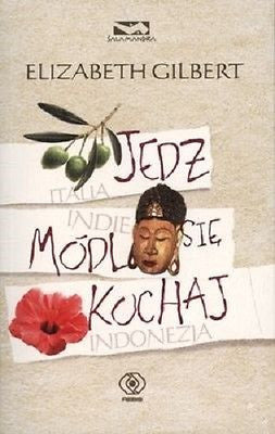 JEDZ MODL SIE KOCHAJ Elizabeth Gilbert polska ksiazka ksiegarnia *JBook