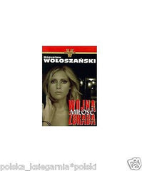WOJNA MILOSC ZDRADA Boguslaw Woloszanski polskie ksiazki wysylka 24h!!! *JBook