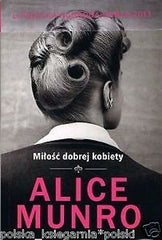 MILOSC DOBREJ KOBIETY Alice Munro wys. 24h! polska ksiegarnia *JBook