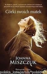 Polish Book CORKI SWOICH MATEK Joanna Miszczuk polska ksiazka wys 24h!! *JBook