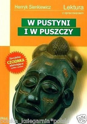 W PUSTYNI I W PUSZCZY Henryk Sienkiewicz polskie ksiazki POLISH BOOK BR *JBook