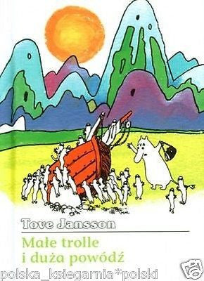 TOVE JANSSON MALE TROLLE I DUZA POWODZ  polska ksiazka dla dzieci POLISH BOOK