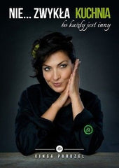 NIE ZWYKLA KUCHNIA Kinga Paruzel TWARDA wysylka 24h! polskie ksiazki *JBook