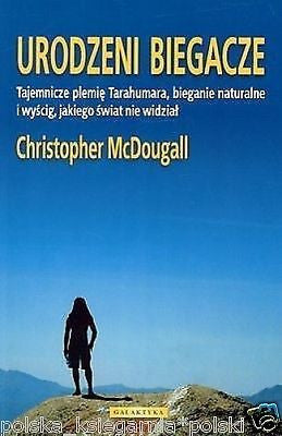 URODZENI BIEGACZE Christopher Macdougall polska ksiazka bieganie sport *T *JBook