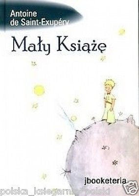 MALY KSIAZE ANTOINE DE SAINT  EXUPERY wysylka 24h! twarda POLISH BOOK *JBook