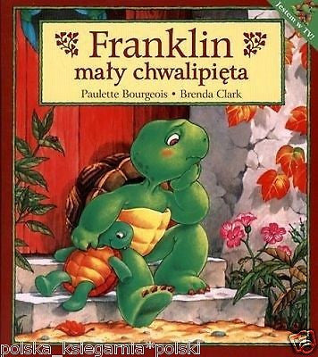 FRANKLIN MAŁY CHWALIPIETA po polsku bajka polska ksiazka dla dzieci POLISH BOOK