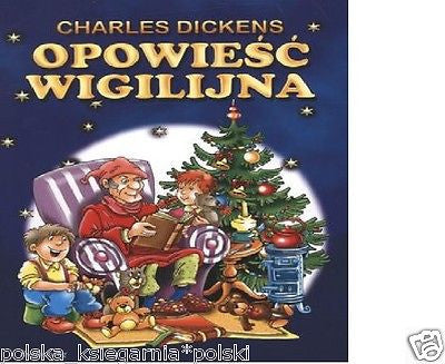 OPOWIESC WIGILIJNA Charles Dickens dla dzieci wysylka 24h! POLISH BOOK *T *JBook