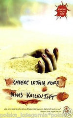 Mons Kallentoft SMIERC LETNIA PORA TWARDA sensacja kryminal *T JBook