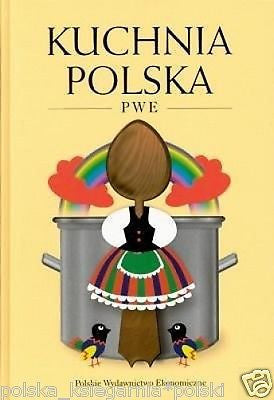 KUCHNIA POLSKA PWE przepisy kulinarne DUZA TWARDA polska ksiazka *JBooks