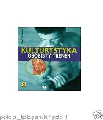 KULTURYSTYKA OSOBISTY TRENER Elmar Trunz Carlisi polska ksiegarnia ksiazka JBook