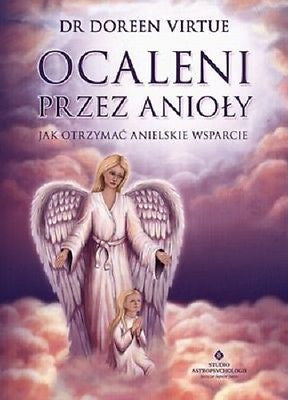 OCALENI PRZEZ ANIOLY DR DOREEN VIRTUE wysylka 24h! polskie ksiazki *JBook