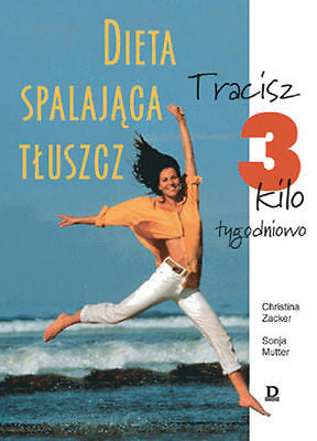 DIETA SPALAJACA TLUSZCZ Christina Zacker TWARDA polska ksiazka *T *JBook