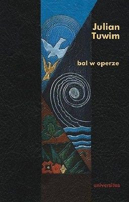 BAL W OPERZE JULIAN TUWIM poezja UNIKAT polska ksiazka POEMS TWARDA *JBook