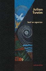 BAL W OPERZE JULIAN TUWIM poezja UNIKAT polska ksiazka POEMS TWARDA *JBook