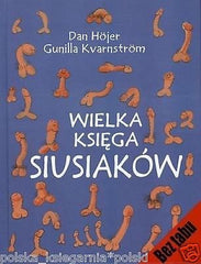 WIELKA KSIEGA SIUSIAKOW Dan Hojer Gunilla Kvarnstron BEZ TABU POLISH BOOK *JBook