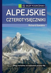 ALPEJSKIE CZTEROTYSIECZNIKI Richard Goedeke Sklep Podroznika 2014 ALPY *JBook