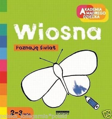 WIOSNA POZNAJE SWIAT akademia madrego dziecka polska ksiegarnia *JBOOK