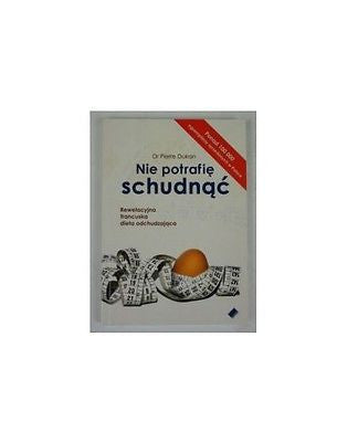 NIE POTRAFIE SCHUDNAC dieta Dukana odchudzajaca po polsku POLISH BOOK *T *JBook