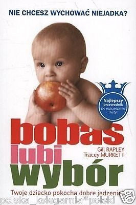 BOBAS LUBI WYBOR GILL RAPLEY TRACEY MURKETT poradnik male dziecko *T *JBook