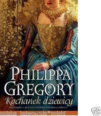 Polish Book KOCHANEK DZIEWICY Philippa Gregory wys. 24h polska ksiazka  *JBook