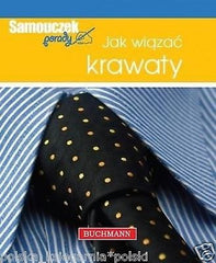 Magdalena Szwedkowicz Kostrzewa JAK WIAZAC KRAWATY Polish book polski *T *JBooks