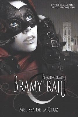 BRAMY RAJU BLEKITNOKRWISCI MELISSA DE LA CRUZ Tom 7 Horror wysylka 24h! *JBook