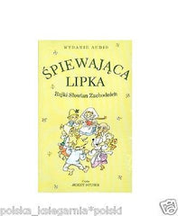 SPIEWAJACA LIPKA BAJKI SLOWIAN ZACHODNICH CD audiobook Polish book *JBooks