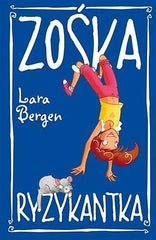 ZOSKA RYZYKANTKA Lara Bergen wys. 24h! POLISH BOOK polska ksiegarnia *T *JBook