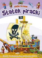 STATEK PIRACKI - ZROB TO SAM papierowy model POLISH BOOK *JBook