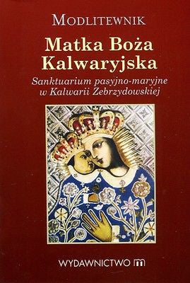 MODLITEWNIK MATKA BOSKA KALWARYJSKA polskie ksiazki religijne *T  *JBook