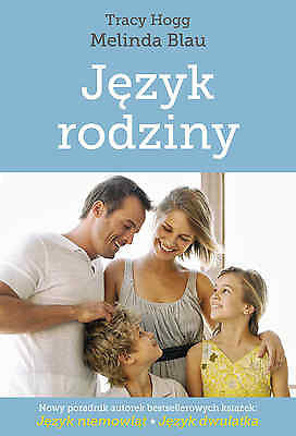 JEZYK RODZINY Tracy Hogg ksiegarnia polska ksiazka PORADNIK Polish book *JBook