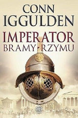IMPERATOR BRAMY RZYMU Conn Iggulden wysylka 24h! polska ksiegarnia *T *JBook
