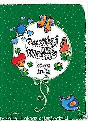 POCZYTAJ MI MAMO KSIEGA DRUGA twarda ilustracje bajki dla dzieci NOWA *JBook