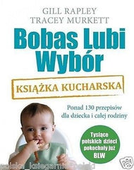 GILL RAPLEY TRACEY MURKETT BOBAS LUBI WYBOR KSIAZKA KUCHARSKA twarda  *JBook