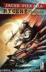 RYCERZ KIELICHOW Jacek Piekara fantasy wysylka *24H! POLISH BOOK *JBook